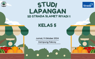 Studi Lapangan Kelas 5 SD Strada Slamet Riyadi 1